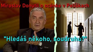 Miroslav Donutil o scénke v Pelíškach  quotHledáš někoho soudruhuquot [upl. by Derdlim291]