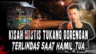 LIAT VIDEO DOKUMENTASINYA NGERI BANGETKISAH MISTIS PEJUAL GORENGAN DIGENTAYANGIN KORBAN HAMIL TUA [upl. by Halla]