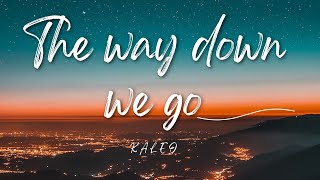 Way down we go  Kaleo lyrical video [upl. by Znerol273]