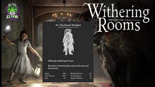 Withering Rooms  VERY simple way to kill the Burdened Brother for Bestiary entry 81 [upl. by Ellenij]