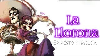 La Llorona  Coco Imelda y Ernesto [upl. by Barber498]