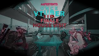 OnceVTubers Finale House Visit [upl. by Dnumyar]