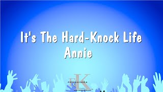 Its The Hard Knock Life  Annie Karaoke Version [upl. by Briscoe]