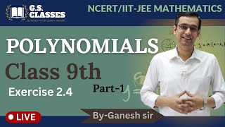 POLYNOMIALS  Class 9 Ex 24  NCERT Math  Part1 [upl. by Nirot668]