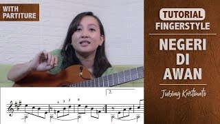 TUTORIAL FINGERSTYLE GUITAR NEGERI DI AWAN Arr Jubing Kristianto  See N See Guitar [upl. by Sande]