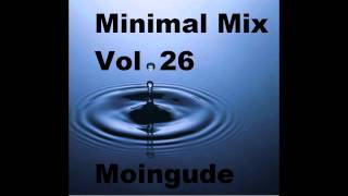 Minimal Mix Vol 26 [upl. by Adnalohs684]