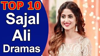 Top 10 Best Sajal Ali Dramas List [upl. by Aikaz948]