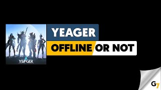 Yeager game offline or online [upl. by Ydde]