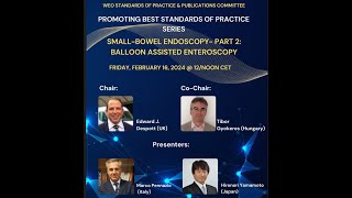 Promoting Best Standards of Practice Smallbowel endoscopy Part 2 Balloon assisted enteroscopy [upl. by Murdocca]