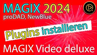 MAGIX Video deluxe 2024  Plugins  Zusatztools installieren [upl. by Ocko]