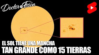 Una MANCHA SOLAR TAN GRANDE COMO 15 TIERRAS ☀️ [upl. by Warila]