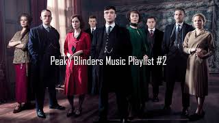 Peaky Blinders Music Playlist 5 [upl. by Ahsieni]