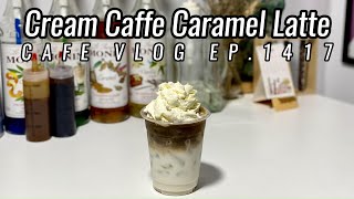 Cafe Vlog EP1417  Cream Caffe Caramel Latte  Coffee caramel  Coffee recipe [upl. by Cosmo980]