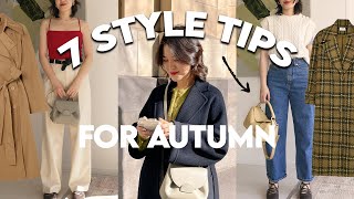 7 HELPFUL STYLE TIPS TO DRESS WELL IN AUTUMN [upl. by Anthiathia]