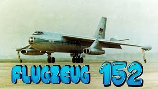 Passagierstrahlflugzeug « B  152 » [upl. by Jerold]