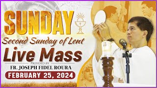 SUNDAY FILIPINO MASS TODAY LIVE II FEBRUARY 25 2024 I SECOND SUNDAY OF LENT  FR JOSEPH FIDEL ROURA [upl. by Alamak]