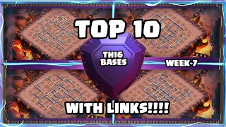 TOP10 TH16 LEGENDS BASES WITH LINKS 2024 WEEK 7 [upl. by Minnaminnie711]