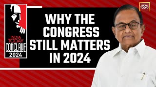 India Today Conclave 2024 P Chidambaram Exclusive  Why The Congress Still Matters In 2024 [upl. by Ader]