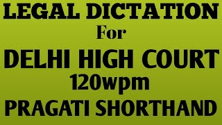 Legal Dictation for Delhi High Court 120wpm [upl. by Domash]