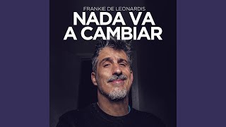 Nada va a cambiar [upl. by Cohin]