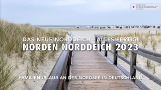 🛳 Das neue Norddeich 2024 👍 Jetzt noch schöner 💗 Urlaub für die ganze Familie Das ist neu Nordsee [upl. by Jacquelin628]