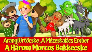 Aranyfürtöcske 🐻🔴I A Három Bakkecske 🐐 🧌 I A Mézeskalács Emberke🍪 I Nati Mesék I Tündérmesék [upl. by Masterson]