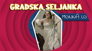 Monna Lo Gradska Seljanka Official Video [upl. by Clive]