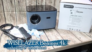 WISELAZER Beamer 4k Heimkino unboxing amp erster Start [upl. by Walther]