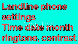 Binatone concept 700 Landline phone time date month contract settings [upl. by Lilithe686]