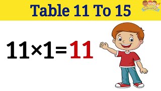 Learn Tables Of 11 To 15  Tables Eleven To Fifteen In English [upl. by Nac]