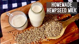 Homemade Made Hempseed Milk  How to Make Hemp Seed Milk at Home  Vegan High Protein Milk [upl. by Mcroberts]