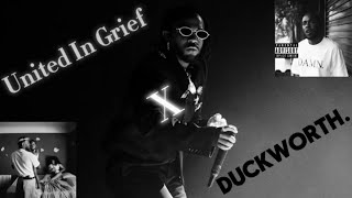 United In Grief x DUCKWORTH  Kendrick Lamar [upl. by Rashidi]