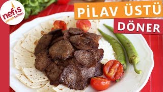 Ev Yapımı Döner Nasıl Yapılır  Kıymadan Döner Tarifi  Nefis Yemek Tarifleri [upl. by Roi113]