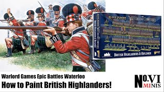 Speedpainting British Highlanders for Warlord Games Epic Battles Waterloo [upl. by Illoh]