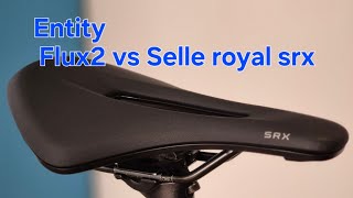 Saddle entity flux2 vs selle royal srx athletic [upl. by Aiuoqes321]