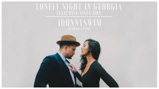 Johnnyswim  Lonely Night In Georgia feat Vince Gill Official Audio Stream [upl. by Sunshine660]