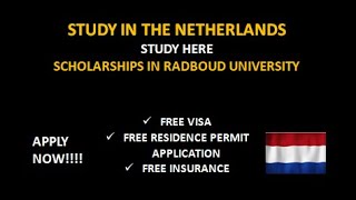 SCHOLARSHIPS IN NETHERLANDS FOR INTERNATIONAL STUDENT RADBOUD UNIVERSITY [upl. by Lorette317]