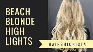 Beach Blonde Highlights  by HAIRSHIONISTA [upl. by Haase]