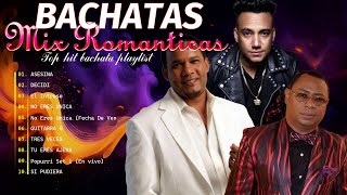 BACHATA MIX LO MEJOR  ROMEO SANTOS ZACARÍAS FERREIRA RAULIN RODRIGUEZ FRANK REYESYOSKAR SARANTE [upl. by Belanger]