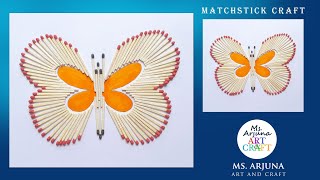 How to make Butterfly with Matchsticks  Easy Matchstick Art and Craft IdeasRecycling Art and Craft [upl. by Rumpf966]