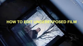 How to FIX underexposed film photos [upl. by Olsen]