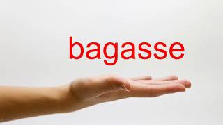 How to Pronounce bagasse  American English [upl. by Atinhoj346]