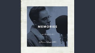 Memories Acoustic [upl. by Leyla318]