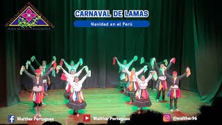 Carnaval de Lamas  Universidad Nacional del Folklore Jose Maria Arguedas 💃🏻🕺🏻 [upl. by Noak]