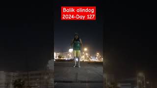 Balik alindog 2024Day 127 SalamatSaDios summer2024 summerchallenge fitness motivation sports [upl. by Borroff]