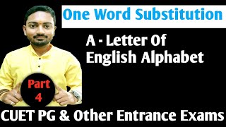 Vocabulary Guru  One Word Substitution  Part 4  CUET PG amp Other Top Entrance Exams  UPSC [upl. by Ahsiener]