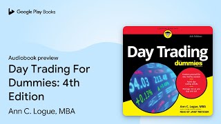 Day Trading For Dummies 4th Edition by Ann C Logue MBA · Audiobook preview [upl. by Araas]