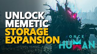 Unlock Memetic Storage Expansion Once Human [upl. by Beare]