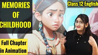 Memories Of Childhood  Class 12  Memories of Childhood Class 12 English [upl. by Eenot]