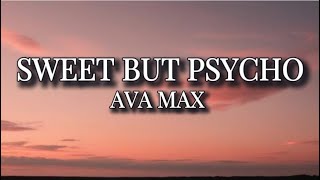 Ava Max  Sweet but Psycho Lyrics lyrics song [upl. by Christopher]